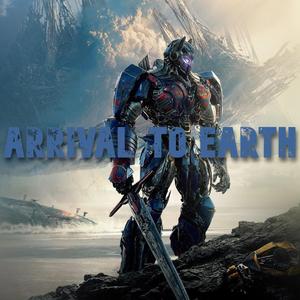 Arrival To Earth