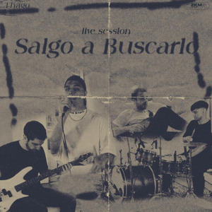 Salgo A Buscarlo (Live session)