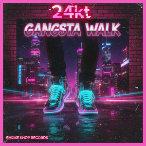 Gangsta Walk