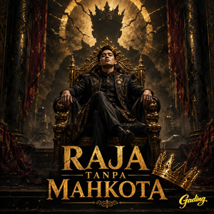 Raja Tanpa Mahkota