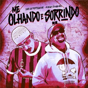 Me Olhando e Sorrindo