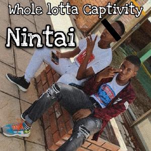 Whole Lotta Captivity