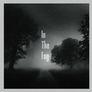 In The Fog