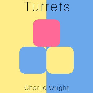 Turrets