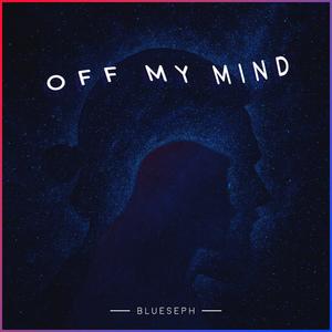 Off My Mind