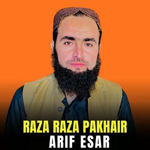 Raza Raza Pakhair