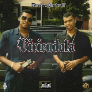 Viviendola (feat. Phantom67)