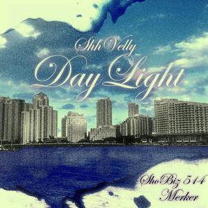 DayLight (feat. Shobiz514 & Merker Miyagi)