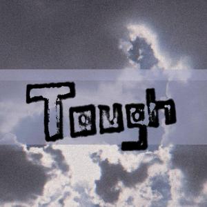 Tough（prod by Nitemare$）