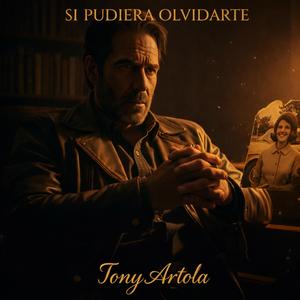 Si pudiera olvidarte