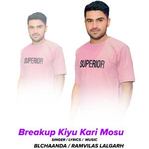 Breakup Kiyu Kari Mosu