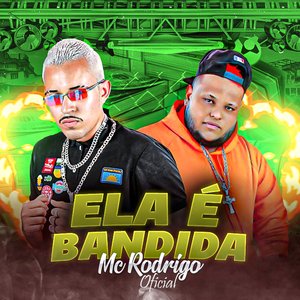 Ela É Bandida