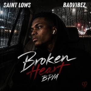 Broken Heart BPM (feat. Saint Lows)