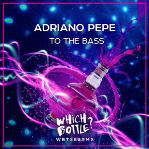 To The Bass (Radio Edit)