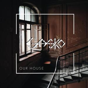 Our House