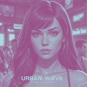 URBAN WAVE (SLOWED)