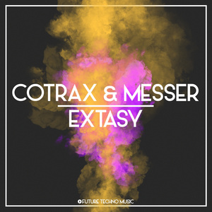 Cotrax & Messer - Extasy (Original Mix)