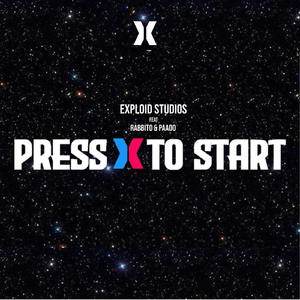 Press X to Start (feat. Paado & Rabbito)