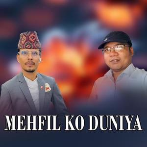Meheil Ko Duniya (feat. Durga Sirish Magar)