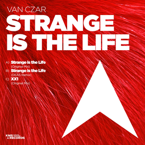 Strange Is The Life (Extended Mix)