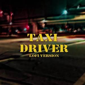Taxi Driver Theme (Lofi Version)