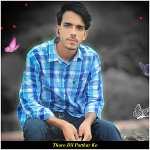 Tharo Dil Patthar Ko