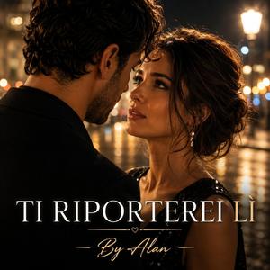 Ti riporterei li