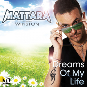 Dreams of My Life (Mattara Club Mix)