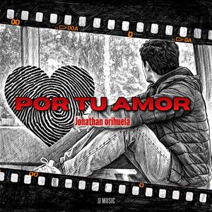 Por tu amor