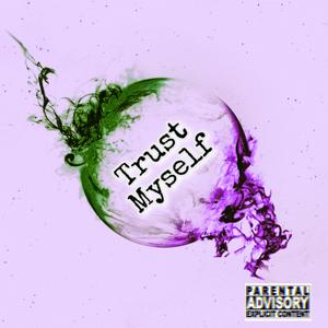 Trust Myself