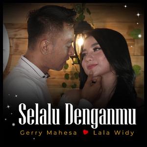 Selalu Denganmu (feat. Lala Widy) (Koplo Version)