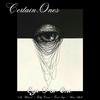 Certain.Ones - Eye For One (feat. MC Whiteowl, Bobby Craves, Feral Serge & Wann Sklobi)