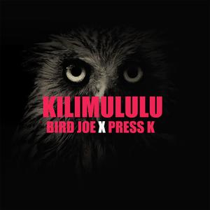 Kilimululu (feat. Press K)
