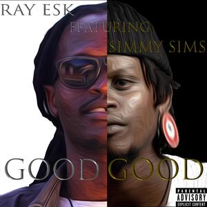 Good Good (feat. Simmy Sims)