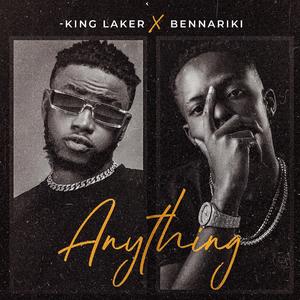 Anything kingLaker (feat. benna riki)