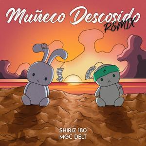 Muñeco Descosido (feat. Delt) (Remix)