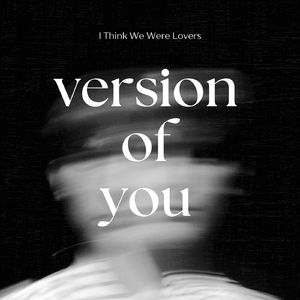 Version of You
