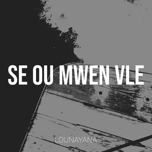Se Ou Mwen Vle