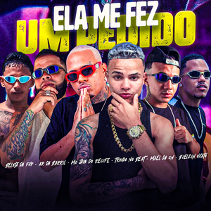 Ela Me Fez um Pedido