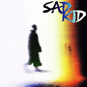 Sad Kid