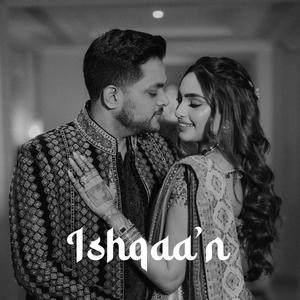 Ishqaa’n (feat. Adarsh Rao & Raya)