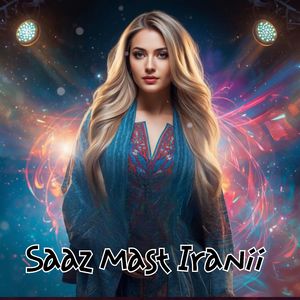 Saaz Mast Iranii