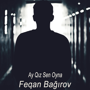 Ay Qız Sen Oyna