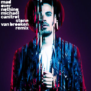 Mad over Nothing (Stone Van Brooken Remix) [Radio Edit]