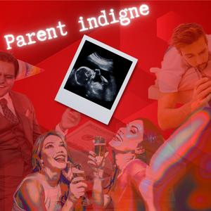 Parent indigne