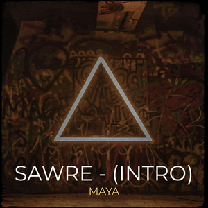 Sawre - (Intro)