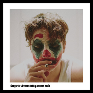 A Veces Todo Y a Veces Nada