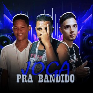 Joga pra Bandido