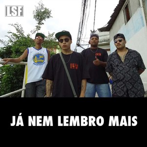 Já Nem Lembro Mais