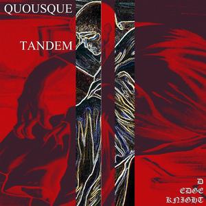 Quousque Tandem
